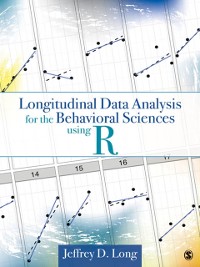 Cover Longitudinal Data Analysis for the Behavioral Sciences Using R