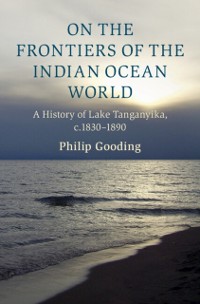 Cover On the Frontiers of the Indian Ocean World