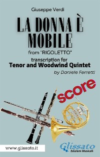 Cover (Score) La donna è mobile - Tenor & Woodwind Quintet
