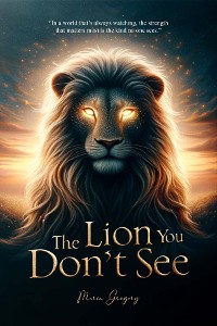 Cover The Lion You Don't See