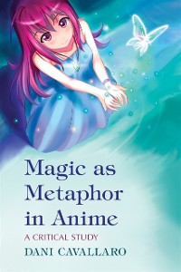 Cover Magic as Metaphor in Anime