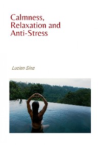 Cover Calmness, Relaxation and Anti-Stress