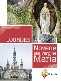 Cover Lourdes. Novene alla Vergine Maria