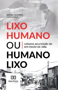 Cover Lixo Humano ou Humano Lixo