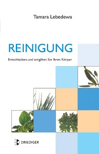 Cover Reinigung. Entschlacken und entgiften Sie Ihren Körper