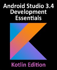 Cover Android Studio 3.4 Development Essentials - Kotlin Edition