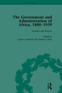 Cover Government and Administration of Africa, 1880-1939 Vol 3