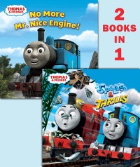 Cover Thomas & Friends Spills & Thrills/ No More Mr. Nice Engine (Thomas & Friends)