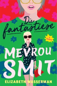 Cover Die fantastiese mevrou Smit