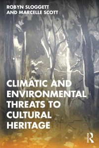 Cover Climatic and Environmental Threats to Cultural Heritage