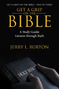 Cover Get a Grip—On the Bible