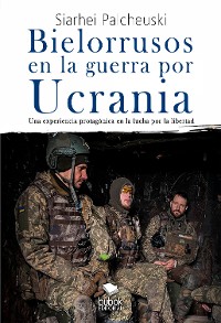Cover Bielorrusos en la guerra por Ucrania