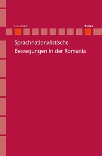 Cover Sprachnationalistische Bewegungen in der Romania