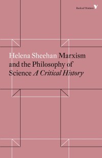 Cover Marxism and the Philosophy of Science
