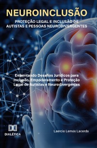 Cover Neuroinclusão – Proteção Legal e Inclusão de Autistas e Pessoas Neurodivergentes