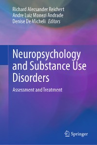 Cover Neuropsychology and Substance Use Disorders