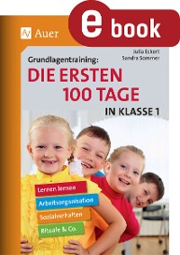 Cover Grundlagentraining: Die ersten 100 Tage in Kl. 1