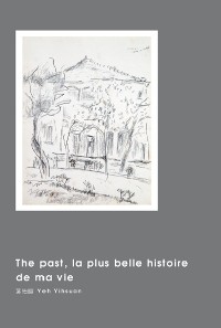 Cover The past, la plus belle histoire de ma vie