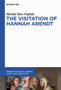 Cover The Visitation of Hannah Arendt
