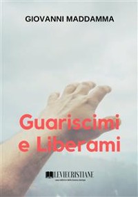 Cover Guariscimi e Liberami