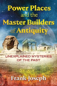 Cover Power Places and the Master Builders of Antiquity