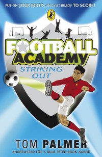 Cover Football Academy: Striking Out
