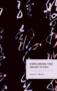Cover Exploring the Heart Sutra