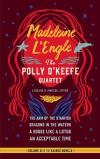 Cover Madeleine L'Engle: The Polly O'Keefe Quartet (LOA #310)