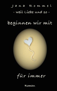 Cover beginnen wir mit für immer