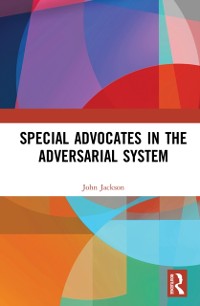 Cover Special Advocates in the Adversarial System