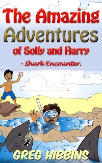Cover The Amazing Adventures of Solly and Harry- Shark Encounter