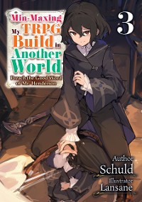 Cover Min-Maxing My TRPG Build in Another World: Volume 3