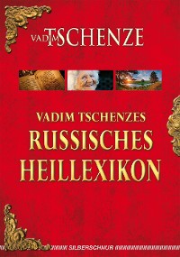 Cover Vadim Tschenzes russisches Heillexikon