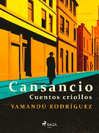 Cover Cansancio - cuentos criollos