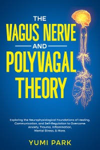 Cover The Vagus Nerve and Polyvagal Theory