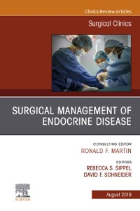 Cover Surgical Management of Endocrine Disease, An Issue of Surgical Clinics