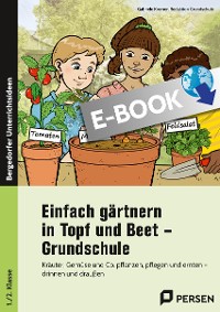 Cover Einfach gärtnern in Topf und Beet - Grundschule