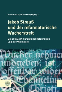 Cover Jakob Strauß und der reformatorische Wucherstreit