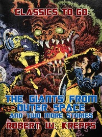Cover Giants from Outer Space and two more Stories