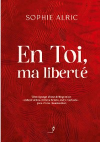 Cover En Toi, ma liberté