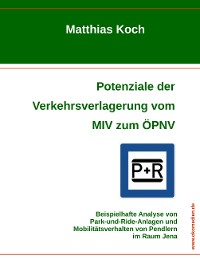 Cover Potenziale der Verkehrsverlagerung vom MIV zum ÖPNV