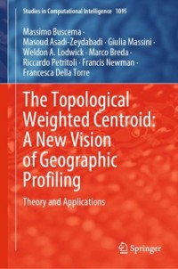 Cover Topological Weighted Centroid: A New Vision of Geographic Profiling