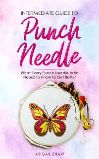 Cover Intermediate Guide to Punch Needle