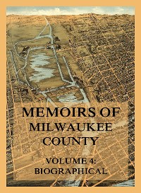 Cover Memoirs of Milwaukee County, Volume 4