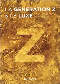 Cover La generation Z et le luxe