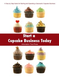 Cover Start a Cupcake Business Today