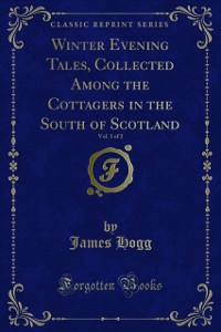 Cover Winter Evening Tales, Collected Among the Cottagers in the South of Scotland