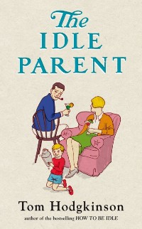 Cover The Idle Parent