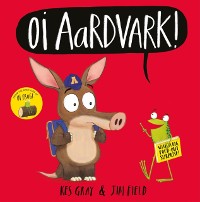 Cover Oi Aardvark!