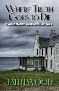 Cover Where Truth Goes to Die